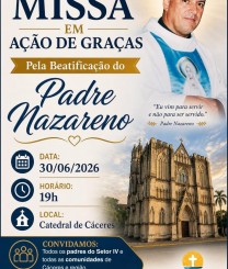Missa em Ação de Graças pela Beatificação do Padre Nazareno será celebrada na Catedral de Cáceres
