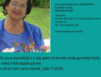 Missa de Sétimo dia do Falecimento da senhora Eunice Silva Diniz Rocha