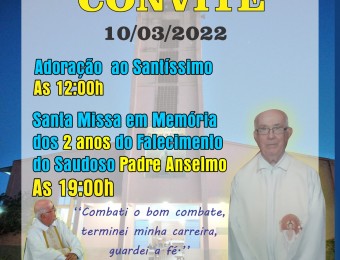 Missa por ocasião do segundo ano da Páscoa do Padre Anselmo