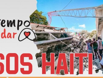 SOS HAITI: IGREJA NO BRASIL MOBILIZA SOLIDARIEDADE COMO GESTO DA AÇÃO SOLIDÁRIA É TEMPO DE CUIDAR