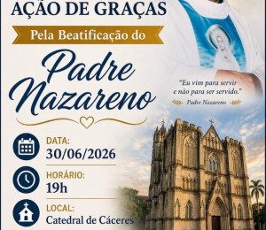 Missa em Ação de Graças pela Beatificação do Padre Nazareno será celebrada na Catedral de Cáceres